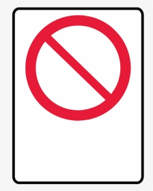 Brady Prohibition Signs - Dont Sign, HD Png Download, Transparent PNG