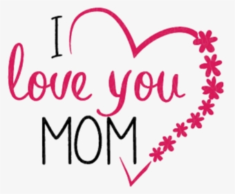#love #mom #lovemom - Heart, HD Png Download, Transparent PNG