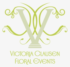 Victoria Clausen Floral Events Is An Award-winning - Graphic Design, HD Png Download, Transparent PNG