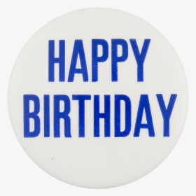 Happy Birthday Event Button Museum - Badge, HD Png Download, Transparent PNG