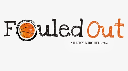 Fouled Out Movie Logo - Little Market, HD Png Download, Transparent PNG