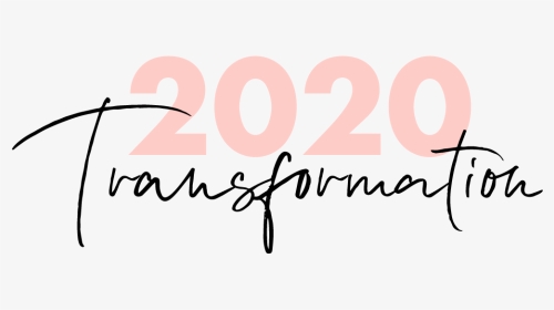 2020 Transformation Ads - Calligraphy, HD Png Download, Transparent PNG