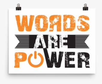 Words Are Power - Poster, HD Png Download, Transparent PNG