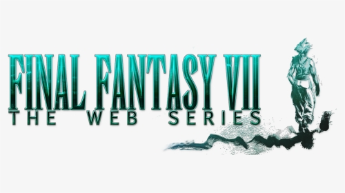 Final Fantasy Vii Jako Fanowski Serial Final Fantasy - Calligraphy, HD Png Download, Transparent PNG