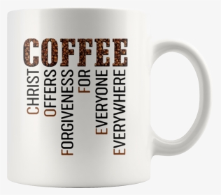 Coffee Christ Offers Forgiveness For Everyone Everywhere, HD Png Download, Transparent PNG