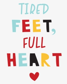 Tired Feet, Full Heart Svg Cut File - Heart, HD Png Download, Transparent PNG