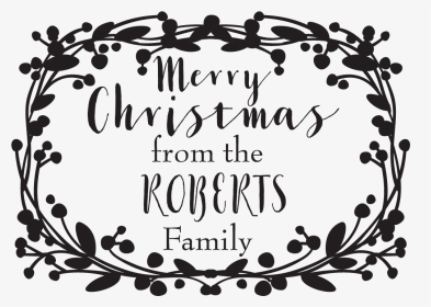 Transparent Christmas Wreath Png - Merry Christmas From The Roberts Family, Png Download, Transparent PNG