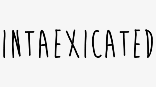 Intaexicated - Calligraphy, HD Png Download, Transparent PNG