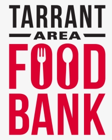 Tarrant Area Food Bank - Poster, HD Png Download, Transparent PNG