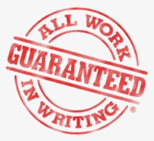 All Work Guaranteed & Insured, HD Png Download, Transparent PNG