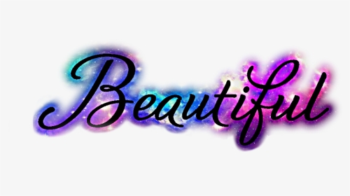 #galaxy #galaxia #beutiful #hermosa #universo #texto - Calligraphy, HD Png Download, Transparent PNG
