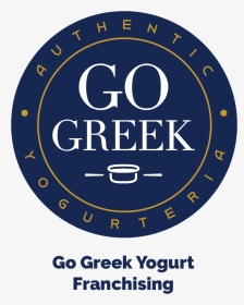 Go Greek Yogurt, HD Png Download, Transparent PNG