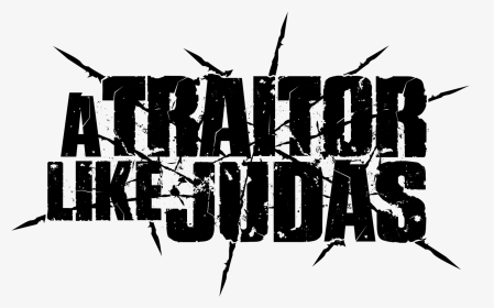 Traitor Like Judas, HD Png Download, Transparent PNG