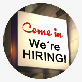 We Are Hiring - Sign, HD Png Download, Transparent PNG
