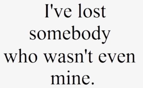 #love #lost #quotes #tumblr - Quote On Lost Love, HD Png Download, Transparent PNG