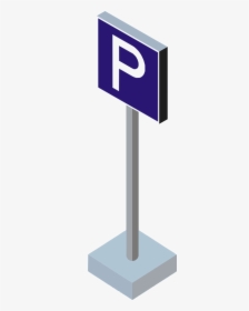Traffic Sign Parking Clip Arts - Isometric Sign, HD Png Download, Transparent PNG