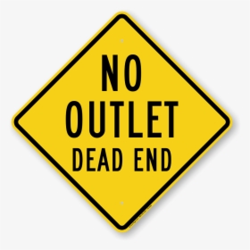 No Outlet Dead End Sign - Slow The Fork Down Slow Food, HD Png Download, Transparent PNG
