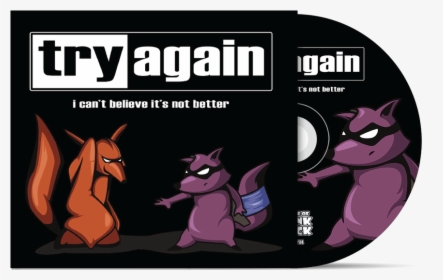 Cartoon - Try Again I Can T Believe, HD Png Download, Transparent PNG