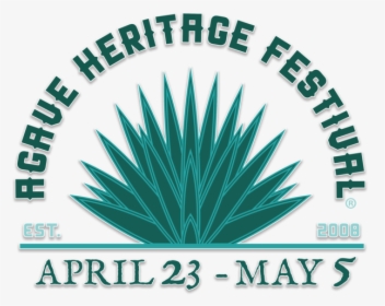 Ready For Tucson’s Agave Heritage Festival - Label, HD Png Download, Transparent PNG