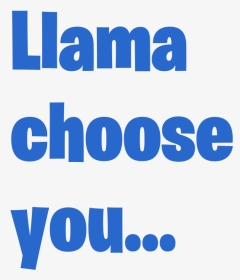 Edit Llama Choose You Logo - Graphic Design, HD Png Download, Transparent PNG
