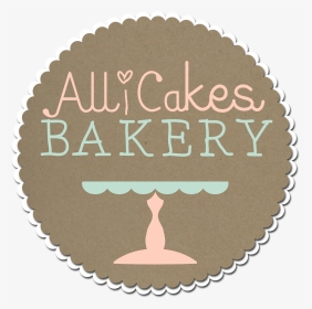 Allicakes Bakery - Label, HD Png Download, Transparent PNG