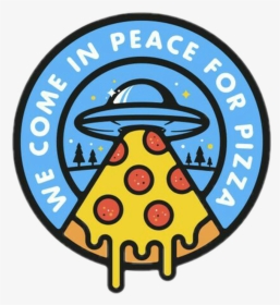 Ufo Drawing Pizza - We Come In Peace Pizza, HD Png Download, Transparent PNG