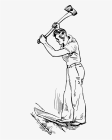 Man With Axe - Cutting Wood Black And White Clip Art, HD Png Download, Transparent PNG