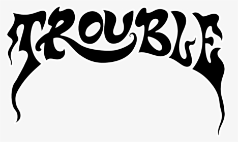 Trouble, HD Png Download, Transparent PNG