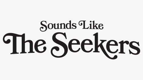 Sounds Like The Seekers Logo - Calligraphy, HD Png Download, Transparent PNG