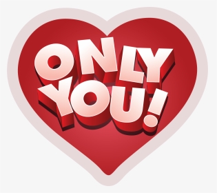Love Only You, HD Png Download, Transparent PNG