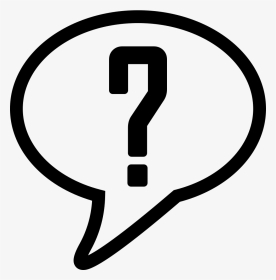 Speech Balloon Outline With Question Mark - Question Mark Balloon Icon Png, Transparent Png, Transparent PNG