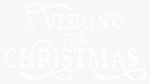 A Vision For Christmas - Calligraphy, HD Png Download, Transparent PNG