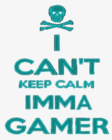 To Keep Calm Or Not To Keep Calm - Graphic Design, HD Png Download, Transparent PNG