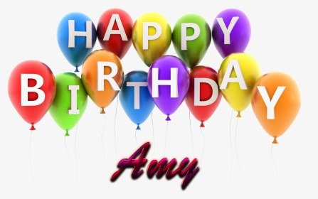 Amy Happy Birthday Balloons Name Png - Happy Birthday Amy Balloons, Transparent Png, Transparent PNG