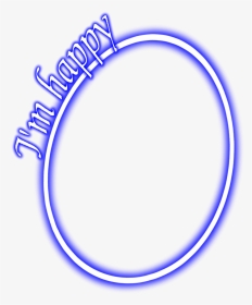 #neon #glow #round #blue #happy #frame #border #freetoedit - Circle, HD Png Download, Transparent PNG