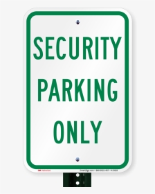 Security Parking Only, HD Png Download, Transparent PNG