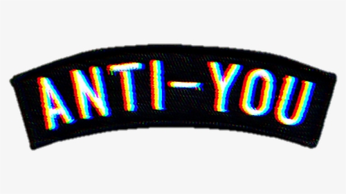 #glitch #text #aesthetic #tumblr #trend #antiyou - Anti You, HD Png Download, Transparent PNG