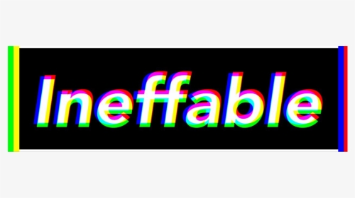 #aesthetic #ineffable #glitch #text #glitchtext #inneffableglitch - Graphic Design, HD Png Download, Transparent PNG