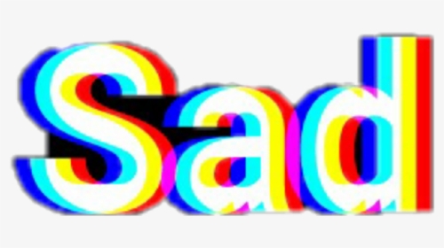 #sad #glitch #text #tumblr #aesthetic #repost #freetoedit - Graphic Design, HD Png Download, Transparent PNG