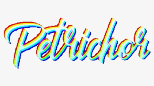 #petrichor #glitch #glitchtext #petrichortext #aesthetic - Calligraphy, HD Png Download, Transparent PNG