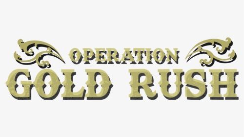Operation Gold Rush - Calligraphy, HD Png Download, Transparent PNG