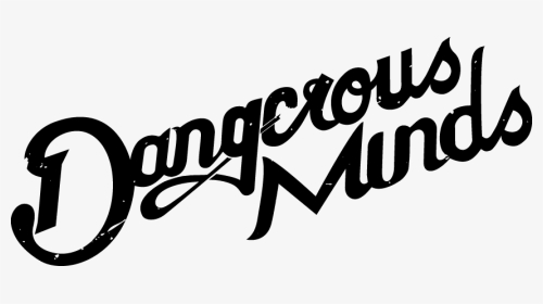 Dangerous Minds Clothing & Kicks - Calligraphy, HD Png Download, Transparent PNG
