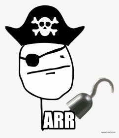 Arr - Don T Get It Pirate Meme, HD Png Download, Transparent PNG