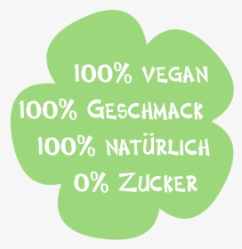 100% Vegan 100% Geschmack 100% Natürlich 0% Zucker - Heart, HD Png Download, Transparent PNG