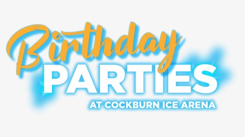 The Best Birthday Parties In Perth At Cockburn Ice - Calligraphy, HD Png Download, Transparent PNG