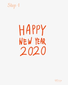How To Draw A New Year Greetings - Happy New Year 2020 Drawing, HD Png Download, Transparent PNG