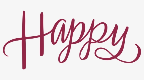 Happy Word Svg Cut File - Transparent Happy Word, HD Png Download, Transparent PNG
