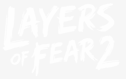 Layers Of Fear Wikia - Layers Of Fear 2 Logo, HD Png Download, Transparent PNG
