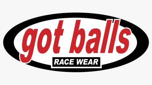 Got Balls Racewear Logo Png Transparent - Got Balls Race Wear, Png Download, Transparent PNG