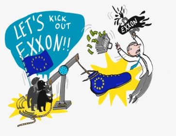 Let S Kick Out Exxon, HD Png Download, Transparent PNG